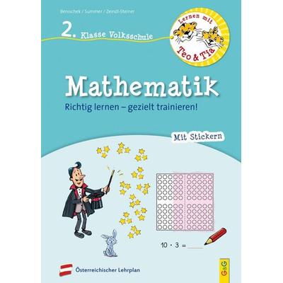 Lernen mit Teo und Tia Mathematik – 2. Klasse Volksschule, Taschenbuch von Isabella Benischek,Anita Summer,Regina VOL Zeindl-Steiner, G&G Verlag,