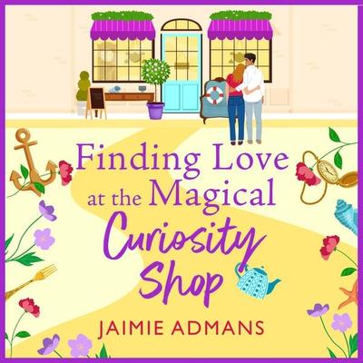 Finding Love at the Magical Curiosity Shop - Jaimie Admans, Audio, 9781804838945