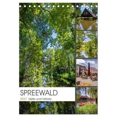 SPREEWALD Idylle und Historie (Tischkalender 2027 DIN A5 hoch), CALVENDO Monatskalender