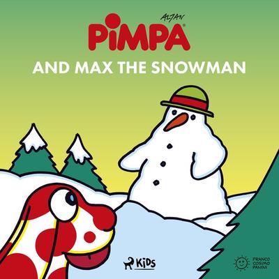 Pimpa and Max the snowman - Altan, Audio, 9788728009062