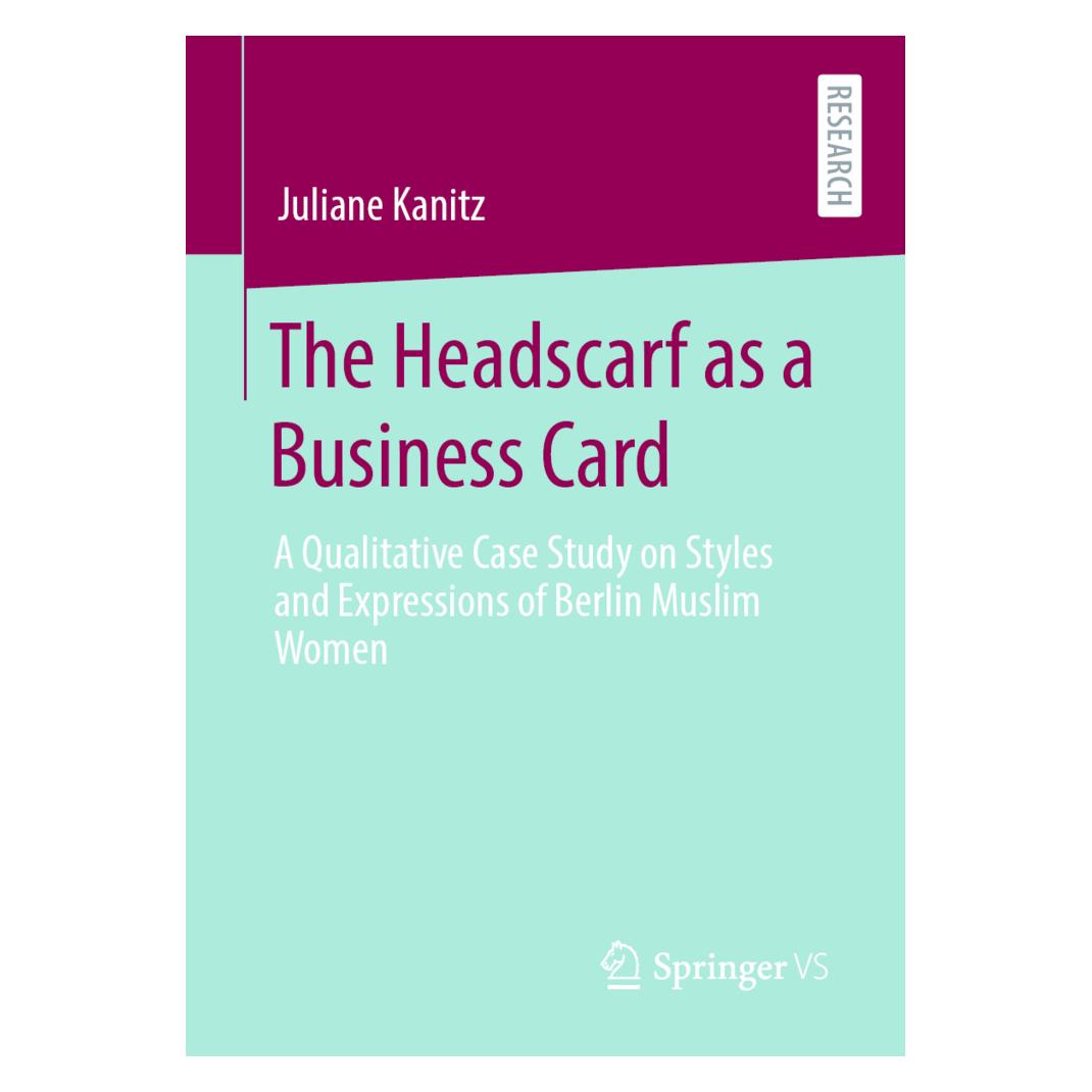 Springer The Headscarf as a Business Card (Englisch, Softcover, Juliane Kanitz) (56155331)