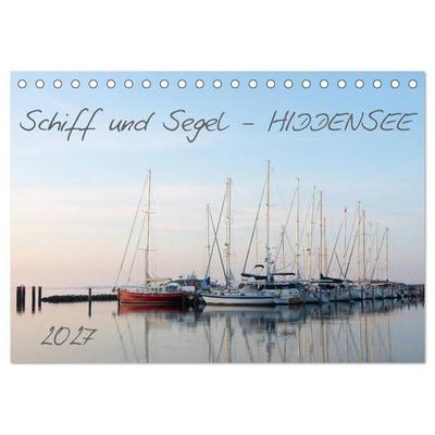 Schiff und Segel - HIDDENSEE (Tischkalender 2027 DIN A5 quer), CALVENDO Monatskalender
