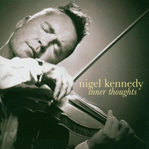 Nigel Kennedy - Inner Thoughts - Preis vom 30.09.2026 22:30:23 h