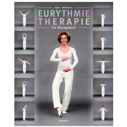 Eurythmie Therapie, Ratgeber von Barbara Tapfer