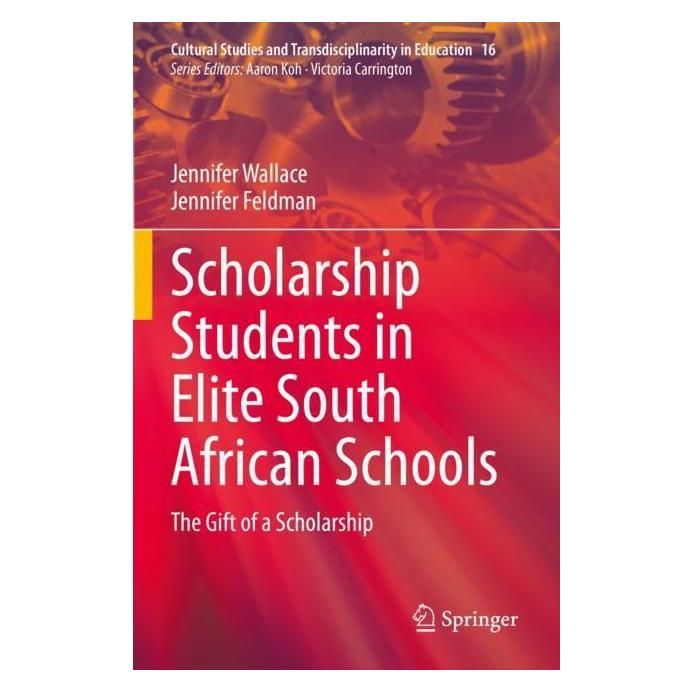 Springer Scholarship Students in Elite South African Schools (Englisch, Softcover, Jennifer Wallace) (56985728)