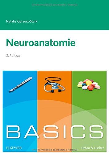 Natalie Garzorz-Stark - Basics Neuroanatomie - Preis vom 13.10.2026 11:25:28 h