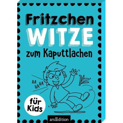 Fritzchen-Witze zum Kaputtlachen, Gebundene Ausgabe von Ute Löwenberg, arsedition, 978-3-8458-3834-2