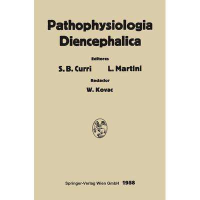 Pathophysiologia Diencephalica, Taschenbuch von , Springer Wien, 978-3-7091-2112-2
