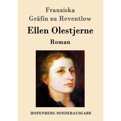 Ellen Olestjerne, Taschenbuch von Franziska Gräfin zu Reventlow, Hofenberg, 978-3-8430-9727-7