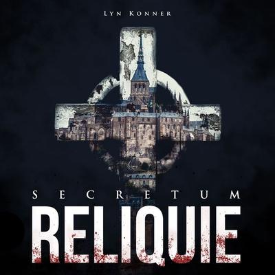 SECRETUM - Reliquie - Lyn Konner, Audio, 9783689831103