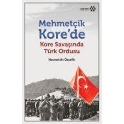 Mehmetcik Korede, Taschenbuch von Necmettin Özcelik, Yeditepe Yayinevi