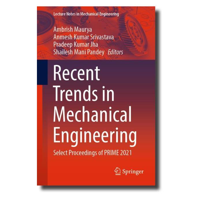 Springer Recent Trends in Mechanical Engineering (Englisch, Softcover, Ambrish Maurya, Anmesh Kumar Srivastava, Pradeep Kumar Jha, Shailesh Mani Pandey) (56896850)