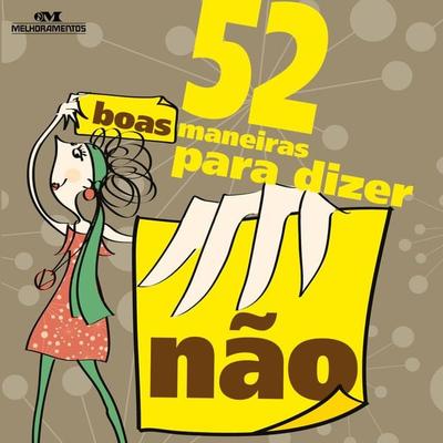 52 boas maneiras para dizer 'não' - Clene Salles, Audio, 9788506058718