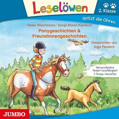 Ponygeschichten & Freundinnengeschichten - Heike Wiechmann,Sonja Maren Kientsch, Audio, 4064066969790
