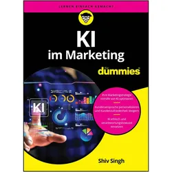 Singh:KI im Marketing für Dummies, Sachbücher von Shiv Singh, Sebastian Muhr