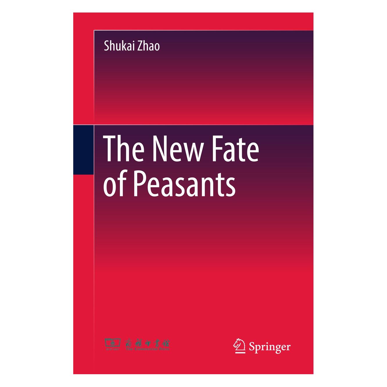 Springer The New Fate of Peasants (Englisch, Hardcover, Shukai Zhao) (9789811044380)