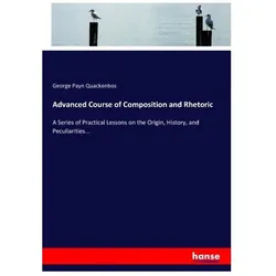 Advanced Course of Composition and Rhetoric, Schulbücher von George Payn Quackenbos