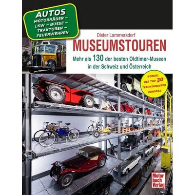 Museumstouren, Taschenbuch von Dieter Lammersdorf, Motorbuch Verlag, 978-3-613-04888-1