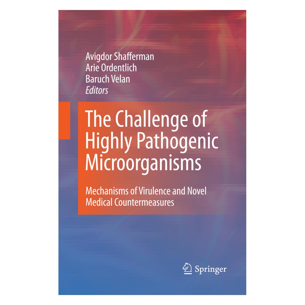 Springer The Challenge of Highly Pathogenic Microorganisms (Englisch, Softcover, Arie Ordentlich, Avigdor Shafferman, Baruch Velan) (55573885)