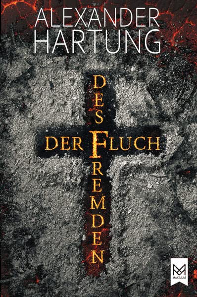 Alexander Hartung - Der Fluch des Fremden: Spannend und temporeich – eine Mordserie zu Beginn des 17. Jahrhunderts - Preis vom 09.10.2026 07:28:09 h