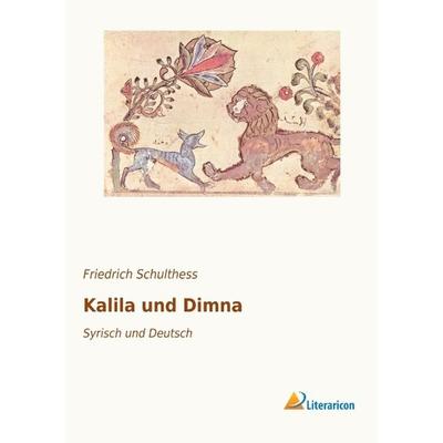 Kalila und Dimna, Taschenbuch von , Literaricon, 978-3-95913-406-4