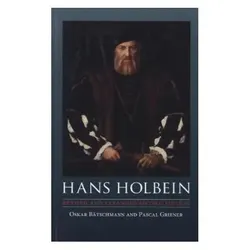 Bätschmann:Hans Holbein, Fachbücher von Pascal Griener, Oskar Bätschmann