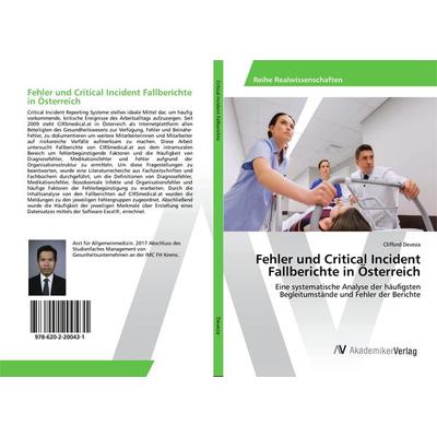 Fehler und Critical Incident Fallberichte in Österreich, Taschenbuch von Clifford Deveza, AV Akademikerverlag, 978-620-2-20043-1