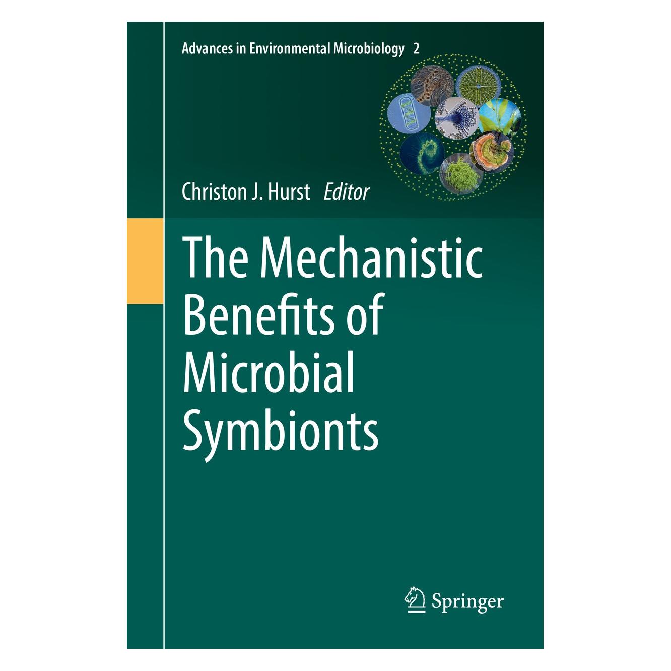 Springer The Mechanistic Benefits of Microbial S (Englisch, Hardcover, Christon J. Hurst) (9783319280660)