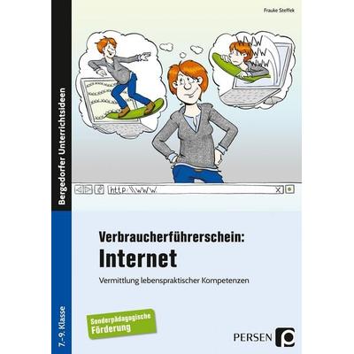Verbraucherführerschein: Internet, Taschenbuch von Frauke Steffek, Persen Verlag in der AAP Lehrerwelt GmbH, 978-3-403-23281-0
