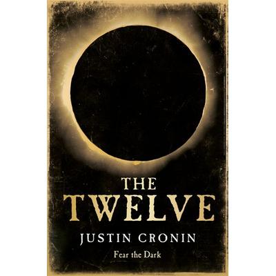 The Twelve, Taschenbuch von Justin Cronin, Orion