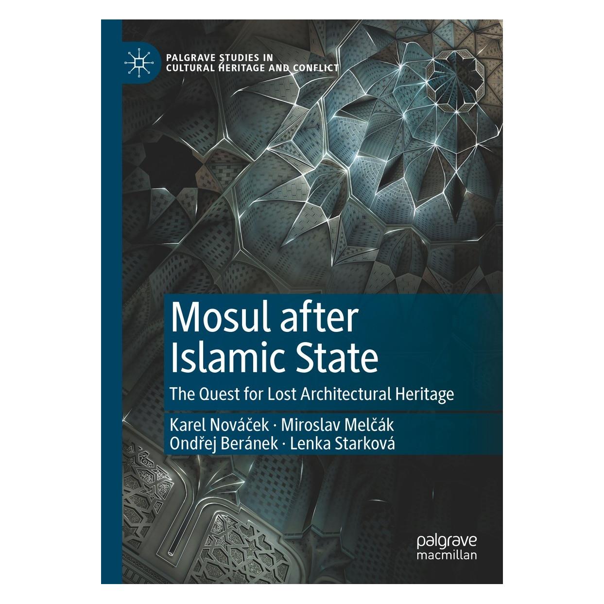 Springer Mosul after Islamic State (Englisch, Hardcover, Karel Nováček, Lenka Starková, Miroslav Melčák, Ondřej Beránek) (9783030626358)