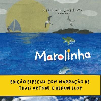 Marolinha - Edição especial - Fernanda Emediato, Audio, 9786598456191