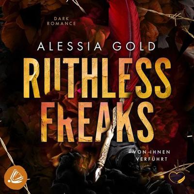 Ruthless Freaks : Von ihnen verführt - Alessia Gold, Audio, 4099995442441