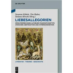 Liebesallegorien, Fachbücher von Tim Huber, Susanne Köbele, Tatiana Hirschi