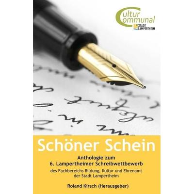 Schöner Schein, Taschenbuch von Roland Kirsch, Tolino Media, 978-3-695-65019-4