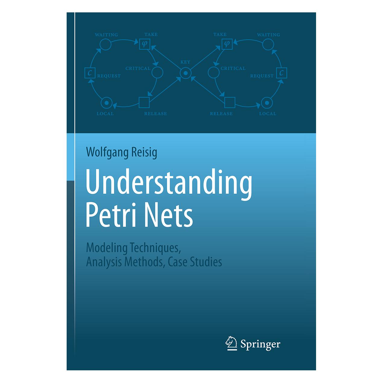 Springer Understanding Petri Nets (Englisch, Softcover, Wolfgang Reisig) (55833152)