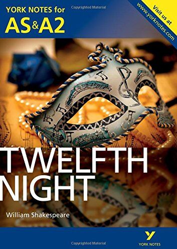 Emma Smith - Twelfth Night: York Notes for AS & A2 (York Notes Advanced) - Preis vom 09.10.2026 07:28:09 h