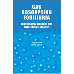 Gas Adsorption Equilibria, Fachbücher von Jürgen U. Keller, Reiner Staudt