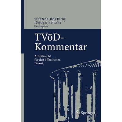 TVöD-Kommentar, Gebundene Ausgabe von Werner Dörring,Jürgen Kutzki, Springer Berlin, 978-3-540-27995-2