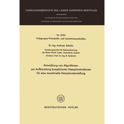 Entwicklung von Algorithmen zur Aufbereitung komplizierter Netzplanstrukturen für eine maschinelle Netzplandarstellung, Taschenbuch von Andreas