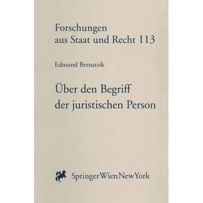 Über den Begriff der juristischen Person, Taschenbuch von Edmund Bernatzik, Verlag Österreich, 978-3-7046-5993-4