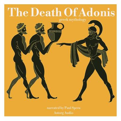 The Death Of Adonis, greek mythology - James Gardner, Audio, 9782821112964