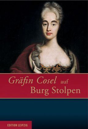 Jens Gaitzsch - Gräfin Cosel auf Burg Stolpen - Preis vom 11.10.2026 03:10:56 h