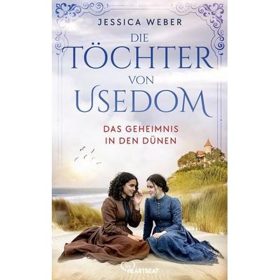 Die Töchter von Usedom - Das Geheimnis in den Dünen, Taschenbuch von Jessica Weber, Bastei Lübbe, 978-3-947610-40-2