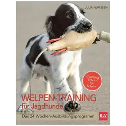 Welpen-Training für Jagdhunde, Ratgeber von Julia Numssen