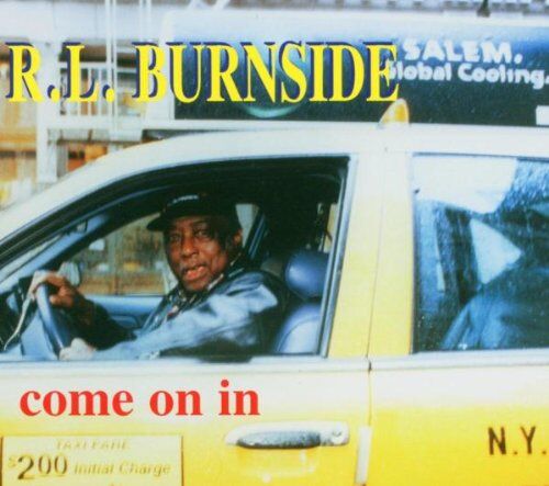 R.L. Burnside - Come on in - Preis vom 07.10.2026 11:45:10 h