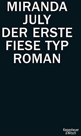 Miranda July - Der erste fiese Typ: Roman - Preis vom 10.10.2026 11:48:34 h