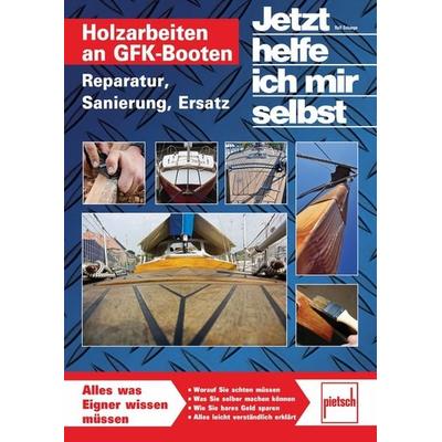 Holzarbeiten an GFK-Booten, Taschenbuch von Ralf Schaepe, Motorbuch Verlag, 978-3-613-50703-6