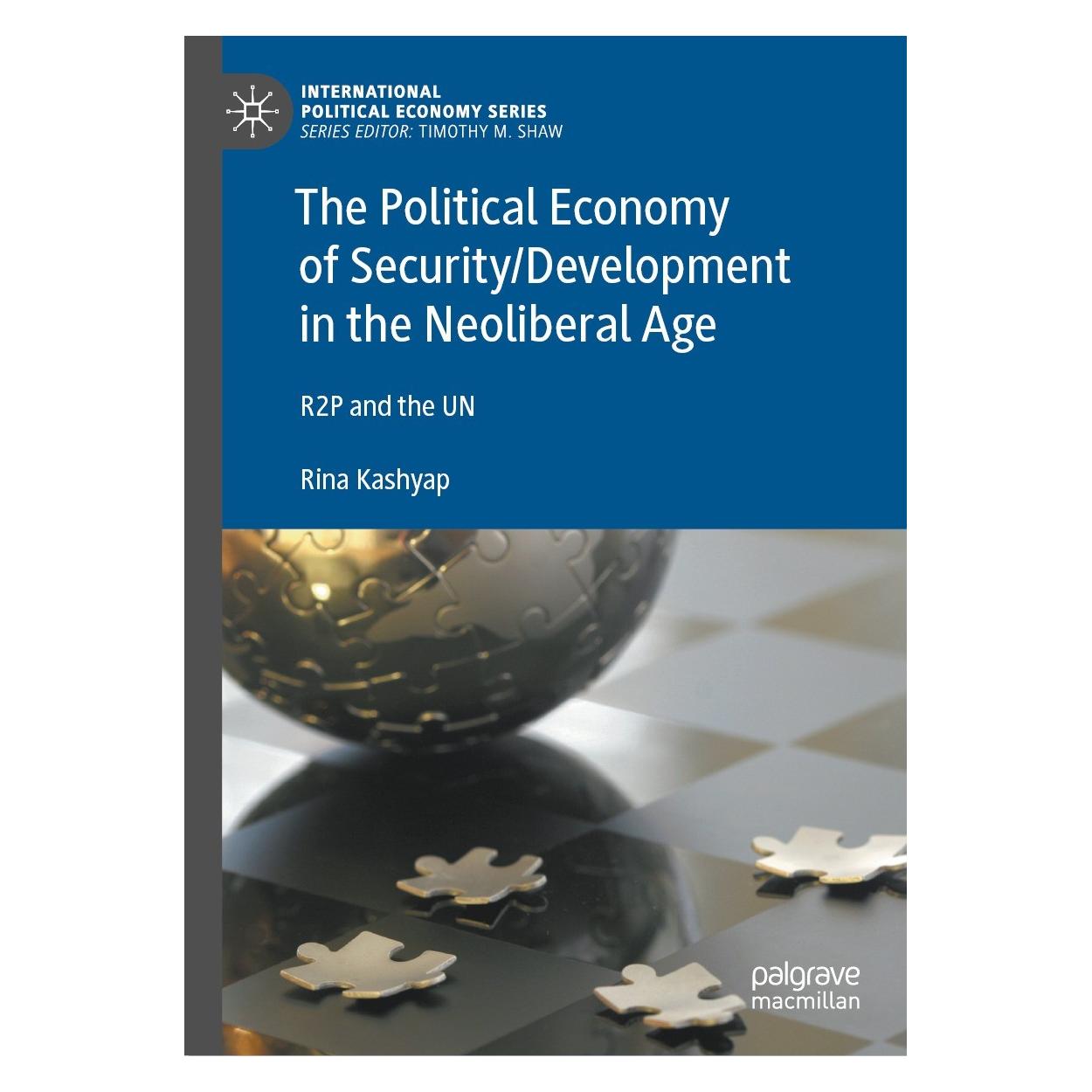 Springer The Political Economy of Security/Development in the Neoliberal Age (Englisch, Hardcover, Rina Kashyap) (9783031372780)