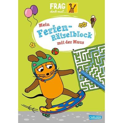 Frag doch mal ... die Maus: Mein Ferien-Rätselblock mit der Maus, Taschenbuch von Christine Mildner, Carlsen, 978-3-551-25531-0